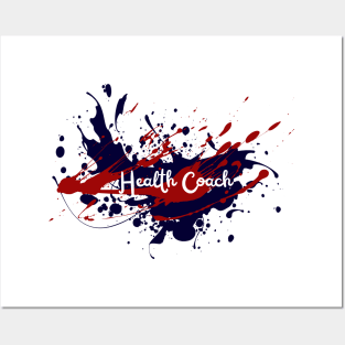 Health Coach (American Splash) Posters and Art